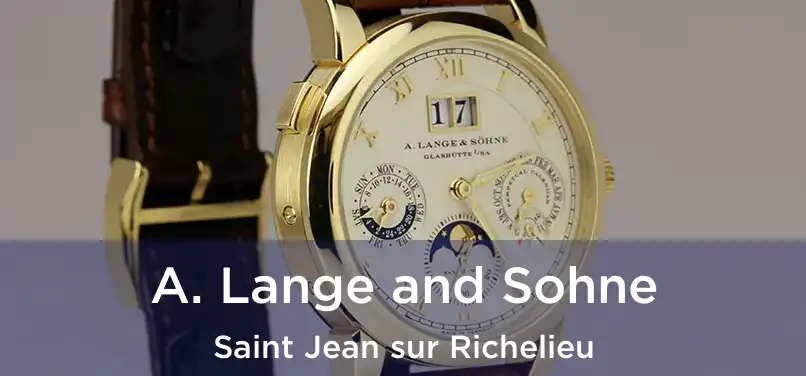  A. Lange and Sohne Saint Jean sur Richelieu