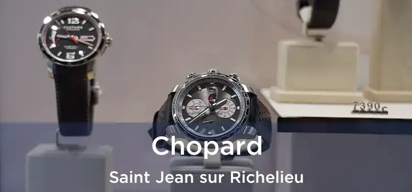  Chopard Saint Jean sur Richelieu