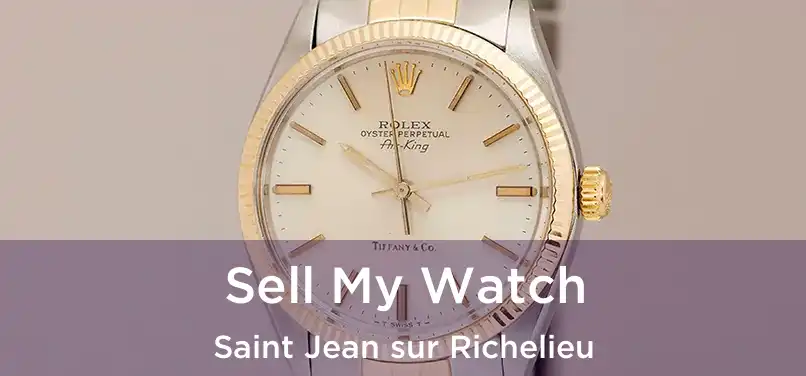  Sell My Watch Saint Jean sur Richelieu