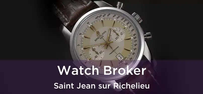 Watch Broker Saint Jean sur Richelieu